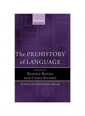 The Prehistory of Language Hardcover