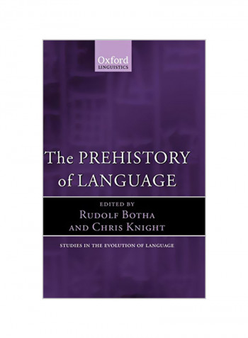 The Prehistory of Language Hardcover