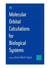 Molecular Orbital Calculations For Biological Systems Hardcover