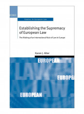Establishing The Supremacy Of European Law Hardcover