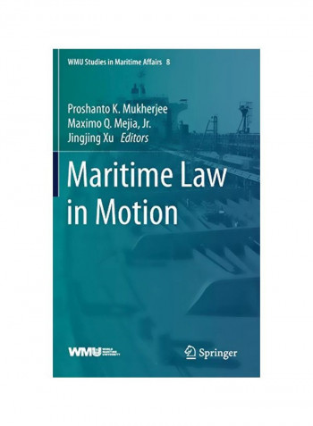 Maritime Law In Motion Hardcover
