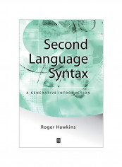 Second Language Syntax: A Generative Introduction Hardcover