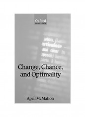 Change, Chance, and Optimality Hardcover
