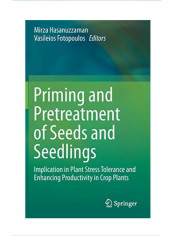 Priming and Pretreatment of Seeds and Seedlings Hardcover 1