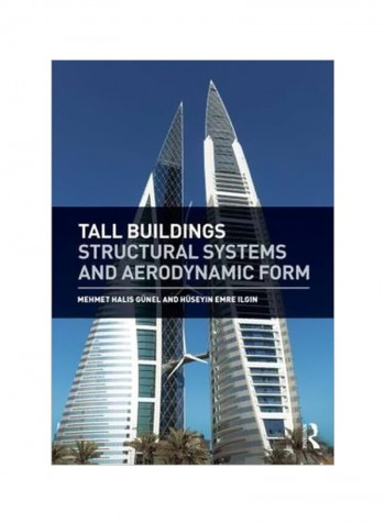 Tall Buildings: Structural Systems And Aerodynamic Form Hardcover