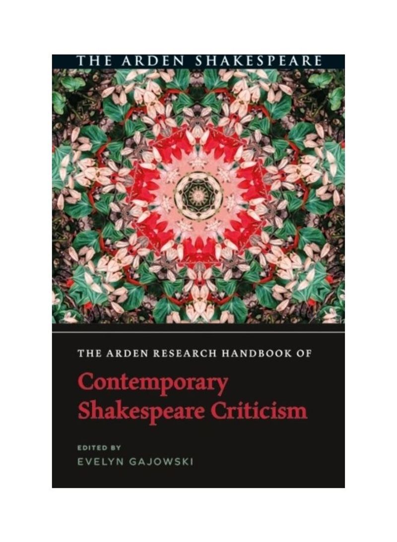 The Arden Research Handbook Of Contemporary Shakespeare Criticism Hardcover English by Evelyn Gajowski
