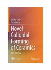 Novel Colloidal Forming Of Ceramics Hardcover 2