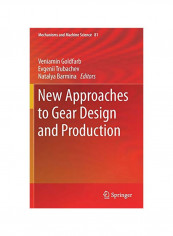 New Approaches To Gear Design And Production Hardcover