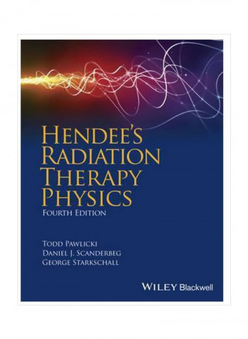 Hendee's Radiation Therapy Physics Hardcover