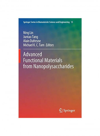 Advanced Functional Materials From Nanopolysaccharides Hardcover