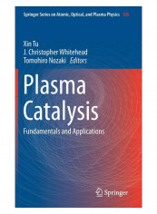 Plasma Catalysis Hardcover 1st Edition