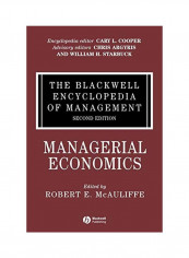 The Blackwell Encyclopedia of Management, Managerial Economics Hardcover