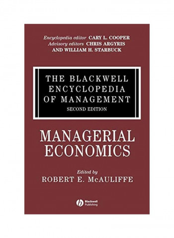 The Blackwell Encyclopedia of Management, Managerial Economics Hardcover