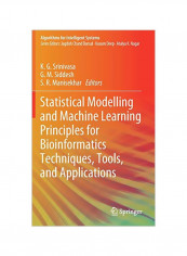 Statistical Modelling And Machine Learning Principles For Bioinformatics Techniques, Tools, And Applications Hardcover reviews Statistical Modelling And Machine Learning Principles For Bioinformatics Techniques, Tools, And Applications Hardcover