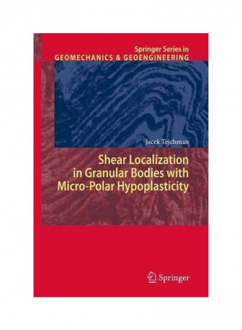 Shear Localization In Granular Bodies With Micro-Polar Hypoplasticity Hardcover