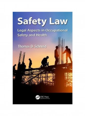 Safety Law: Legal Aspects In Occupational Safety And Health Hardcover