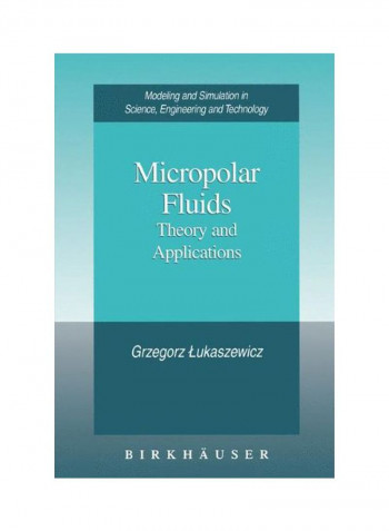 Micropolar Fluids: Theory And Applications Hardcover