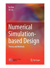 Numerical Simulation-Based Design: Theory and Methods Hardcover
