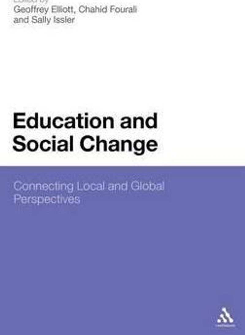 Education And Social Change: Connecting Local And Global Perspectives Hardcover English