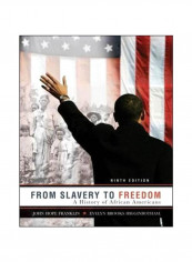 From Slavery To Freedom: A History Of African Americans Paperback