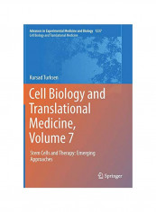 Cell Biology And Translational Medicine, Volume 7: Stem Cells And Therapy: Emerging Approaches Hardcover