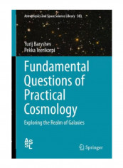 Fundamental Questions Of Practical Cosmology Paperback