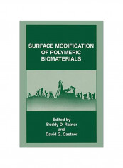 Surface Modification Of Polymeric Biomaterials Hardcover