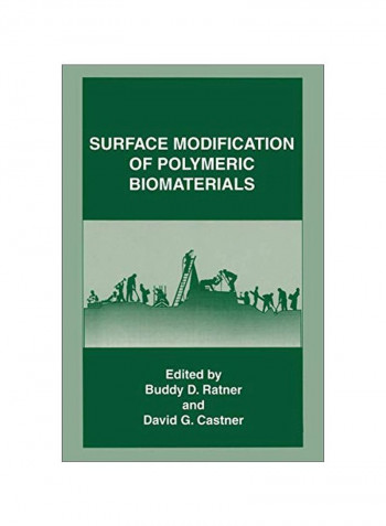 Surface Modification Of Polymeric Biomaterials Hardcover