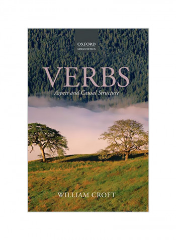 Verbs : Aspect And Causal Structure Hardcover