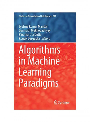 Algorithms In Machine Learning Paradigms Hardcover