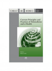 Current Principles And Practices Of Telemedicine And E-Health Hardcover