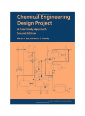Chemical Engineering Design Project: A Case Study Approach Hardcover 2