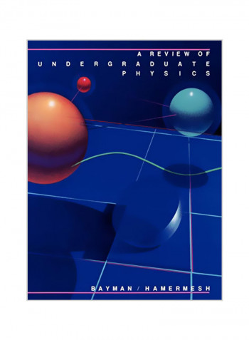 A Review of Undergraduate Physics Paperback