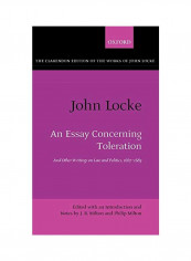 John Locke: An Essay Concerning Toleration: And Other Writings on Law and Politics, 1667-1683 Hardcover