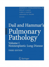 Dail and Hammar's Pulmonary Pathology: Volume I: Nonneoplastic Lung Disease Hardcover English by Joseph F. Tomashefski