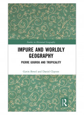 Impure And Worldly Geography Hardcover 1st Edition