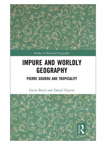 Impure And Worldly Geography Hardcover 1st Edition