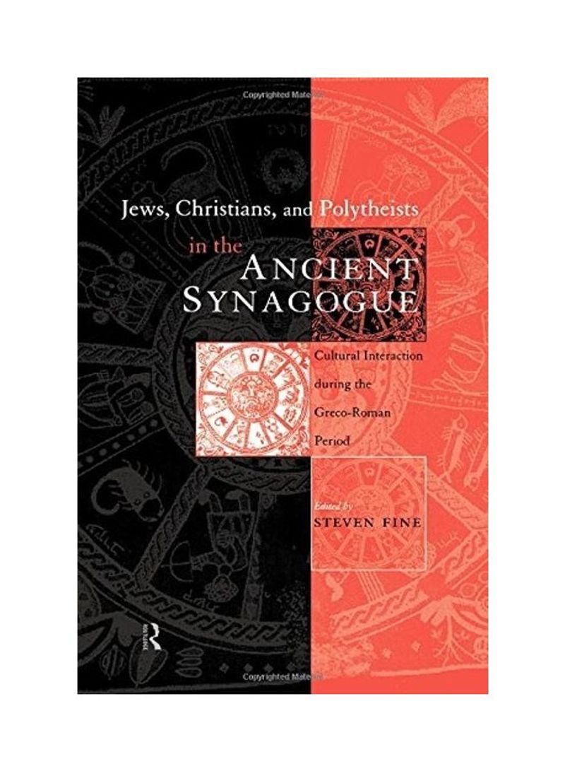 Jews, Christians And Polytheists In The Ancient Synagogue Hardcover