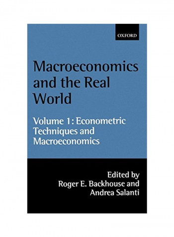 Macroeconomics and the Real World: Volume 1: Econometric Techniques and Macroeconomics Hardcover