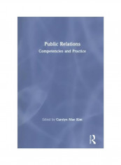 Public Relations: Competencies And Practice Hardcover