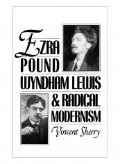 Ezra Pound, Wyndham Lewis, And Radical Modernism Hardcover