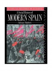 A Social History Of Modern Spain Hardcover