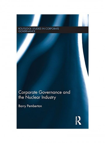 Corporate Governance And The Nuclear Industry Hardcover