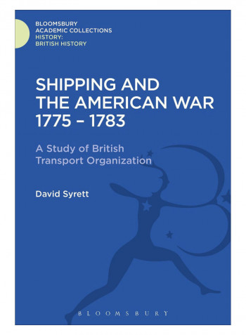Shipping And The American War 1775-83 Hardcover UK Edition