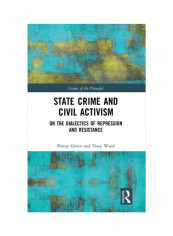 State Crime And Civil Activism: On The Dialectics Of Repression And Resistance Hardcover