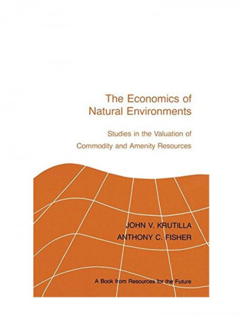 The Economics Of Natural Environments Hardcover