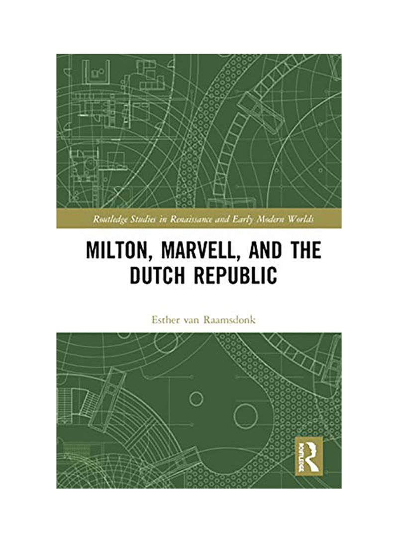 Milton, Marvell, and the Dutch Republic Hardcover