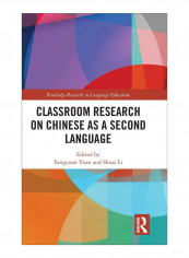 Classroom Research On Chinese As A Second Language Hardcover 1st Edition