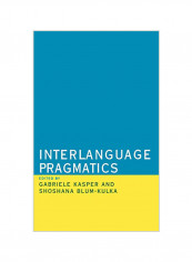 Interlanguage Pragmatics Hardcover