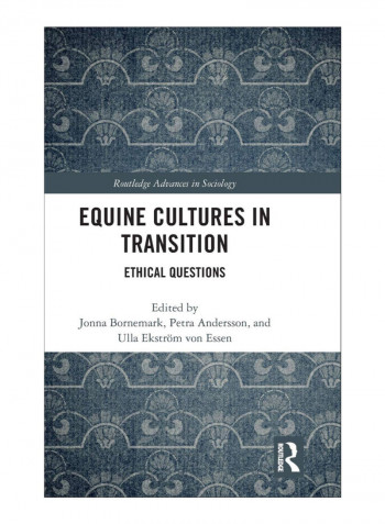 Equine Cultures In Transition Hardcover 1st Edition